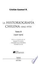 La historiografía chilena (1842-1970): 1920-1970