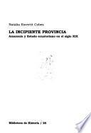 La incipiente provincia