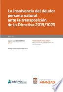 La insolvencia del deudor persona natural ante la transposición de la Directiva 2019/1023