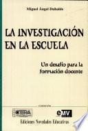 La investigación en la escuela