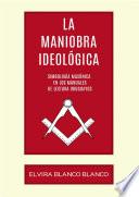 La maniobra ideológica. Simbología masónica en los manuales de lectura uruguayos.