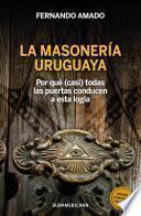 La masonería Uruguaya