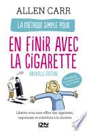 La Méthode simple pour en finir avec la cigarette