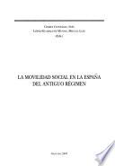 La movilidad social en la España del Antiguo Régimen