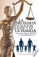 La necesaria evolución juridíca de la familia