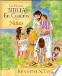 La nueva Biblia en cuadros para niños