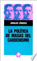 La política de masas del cardenismo