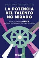 La potencia del talento no mirado