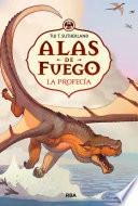 La profecía (Alas de fuego 1)