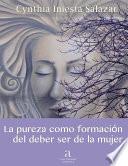 La pureza como formación del deber ser de la mujer