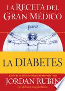 La receta del Gran Médico para la diabetes