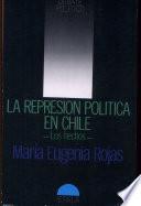 La represión política en Chile