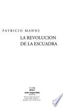 La revolución de la escuadra