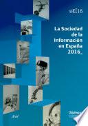 La Sociedad de la Información en España 2016