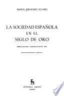 La sociedad española en el Siglo de Oro