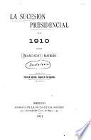 La sucesión presidencial en 1910