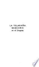 La telaraña bancaria en el Uruguay