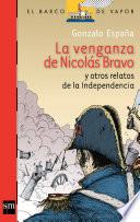 La venganza de Nicolás Bravo y otros relatos [Plan Lector Juvenil]