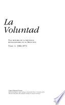 La voluntad: 1966-1973