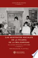 Las asistentes sociales de la Vicaría de la Solidaridad