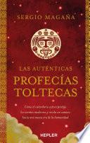 Las auténticas profecías toltecas