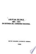 Las FF.AA. de Chile, 1891-1973