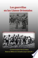 Las guerrillas de los Llanos Orientales