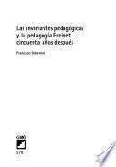 Las invariantes pedagógicas de Célestine Freinet cincuenta años después