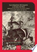 Las máquinas del imperio y el reino de Dios: reflexiones sobre ciencia, tecnología y religión en el mundo atlántico del siglo XVI