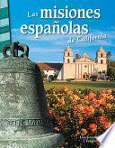 Las misiones espanolas de California (California's Spanish Missions)