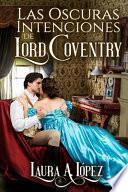 Las oscuras intenciones de Lord Coventry