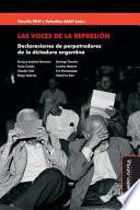 Las voces de la represión: Declaraciones de perpetradores de la dictadura argentina