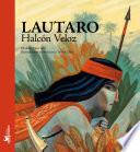 Lautaro, Halcón Veloz