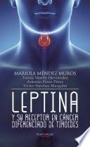 Leptina y su receptor en cáncer diferenciado de tiroides