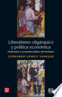 Liberalismo oligárquico y política económica