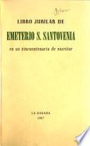 Libro jubilar de Emeterio S. Santovenia