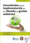 Lineamientos para la implementación de una filosofía de gestión ambiental