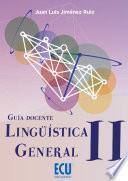 Lingüística General II. Guía docente