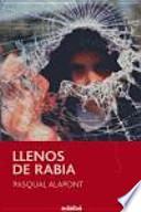 Llenos de rabia