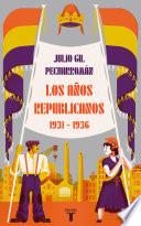 Los años republicanos (1931-1936)