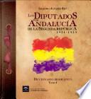 Los Diputados por Andalucía de la Segunda República 1931-1939