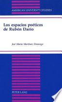Los espacios poéticos de Rubén Darío