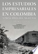 Los estudios empresariales en Colombia a principios del siglo XXI (con una referencia a México)