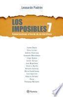 Los imposibles 7