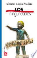 Los ninguneados