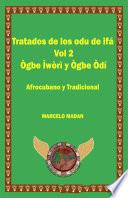 LOS ODU DE IFA VOL. 2 OGBE IWORI-OGBE ODI