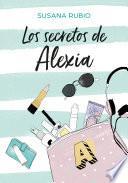 Los secretos de Alexia (Saga Alexia 1)
