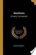 Manifiestos: (El Imperio Y Los Imperiales)