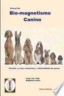 Manual de Bio-Magnetismo Canino
