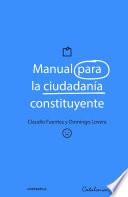 Manual para la ciudadanía constituyente